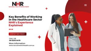 Read more about the article Key Benefits of Working in the Healthcare Sector